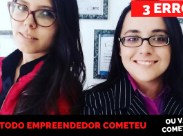 3 ERROS QUE TODO EMPREENDEDOR JÁ COMETEU