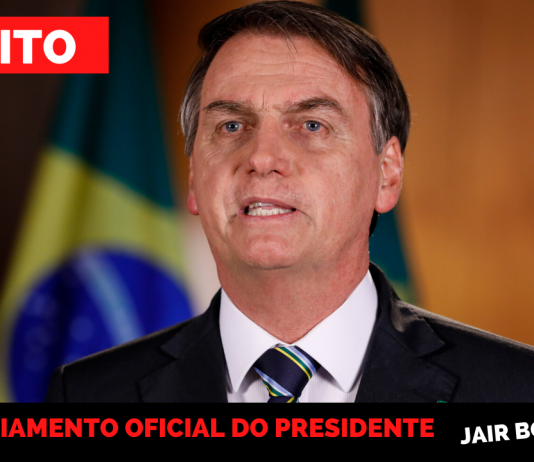 Pronunciamento Oficial do Presidente da República Jair Bolsonaro