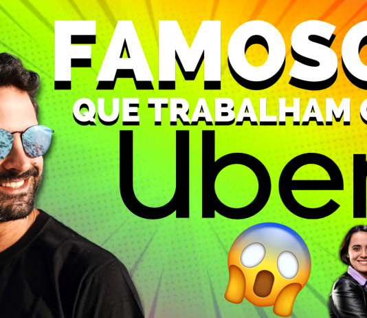 Famosos que empreendem com Uber